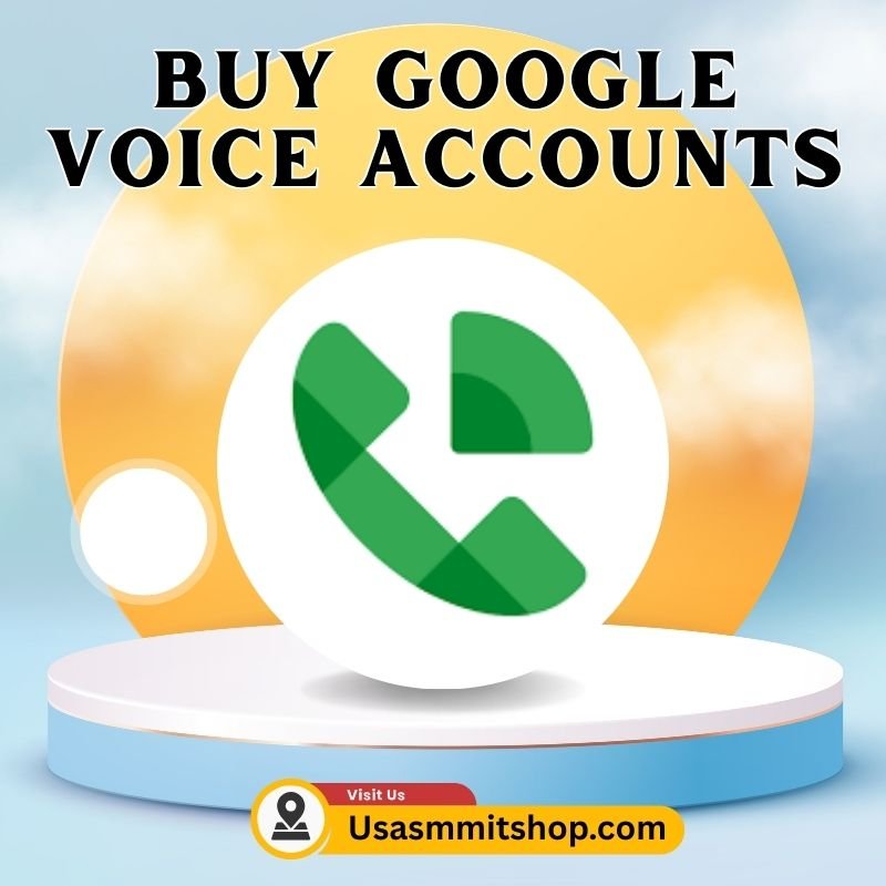 Buy Google Voice Accounts - Usasmmitshop