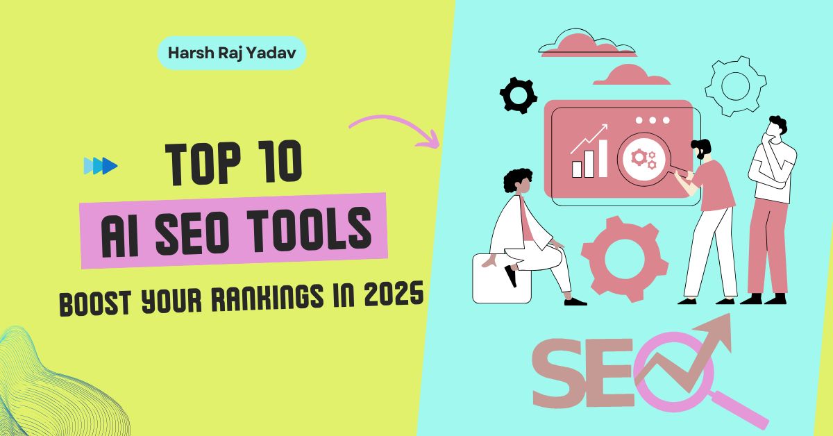 Top 10 AI SEO Tools to Boost Your Rankings in 2025