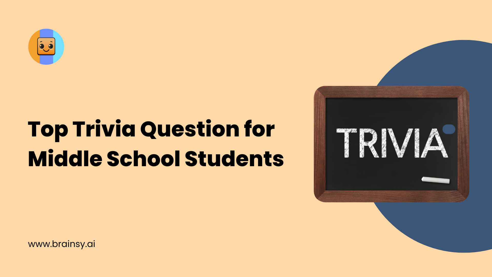 Top Trivia Questions for Middle School Students