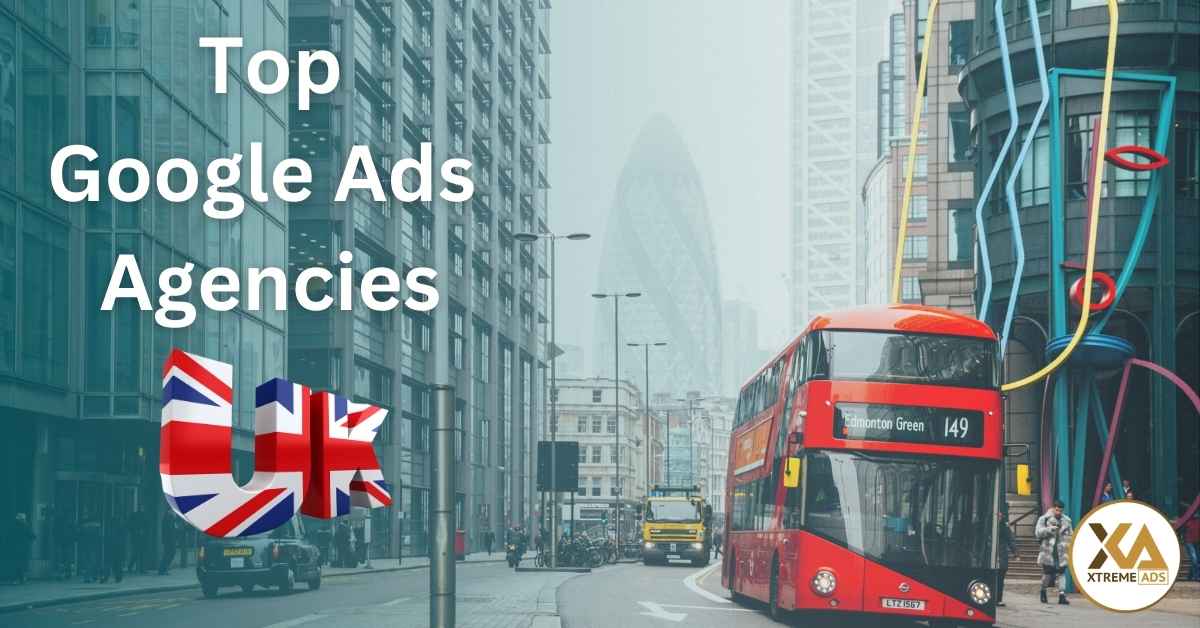 Top 12 Google Ads Agency UK London (Updated List 2025)