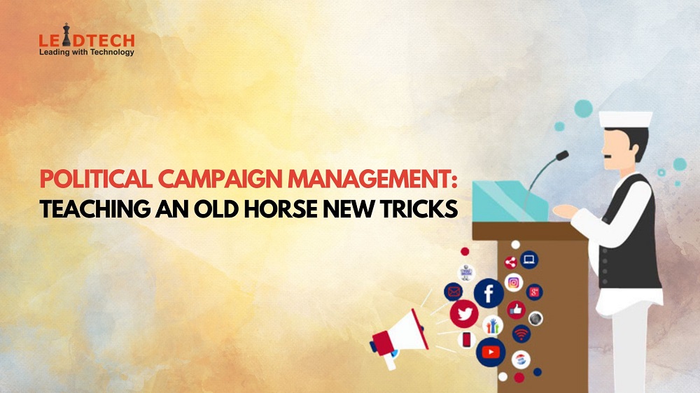 Political Campaign Management With Modern Technology