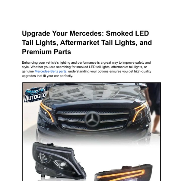 Upgrade Your Mercedes_ Smoked LED Tail Lights Aftermarket Tail Lights and Premium Parts 5 | Pearltrees