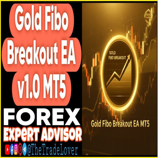 Gold Fibo Breakout EA v1.0 MT5 (Works on Build 5370+) | Forex Robot | MT5 Expert Advisor - The Trade Lovers