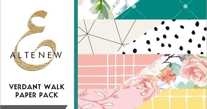 Home is where the craft is.....: 3 ways with Altenew's Verdant Walk Paper pad