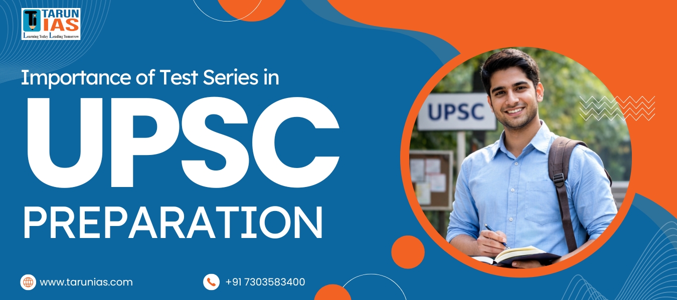 Importance of Test Series in UPSC Preparation