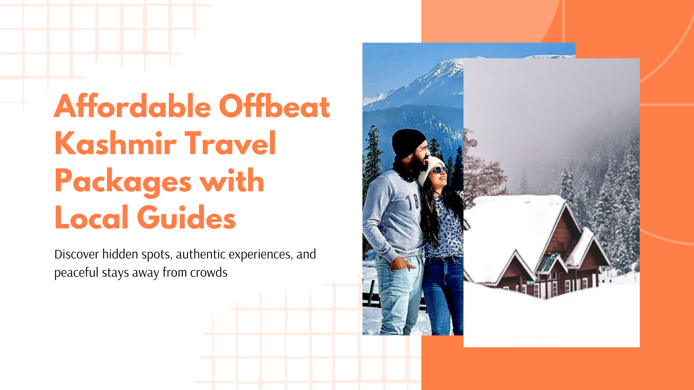 Affordable Offbeat Kashmir Travel Packages with Local Guides