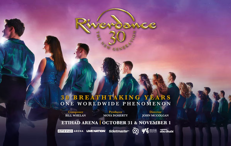 Riverdance Abu Dhabi 2026 | Oct 31 – Nov 1 | Etihad Arena