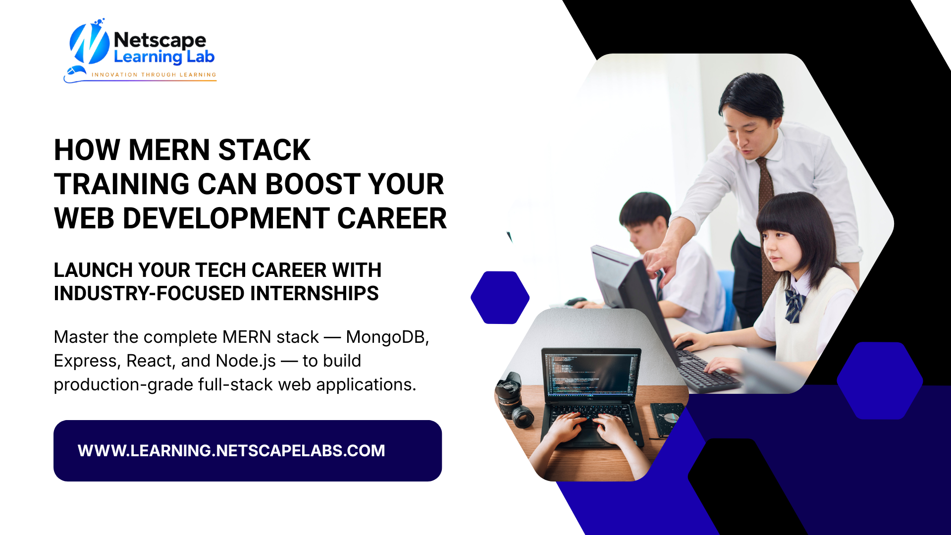 How MERN Stack Training Can Boost Your Web Development Career - Netscape Learning Lab