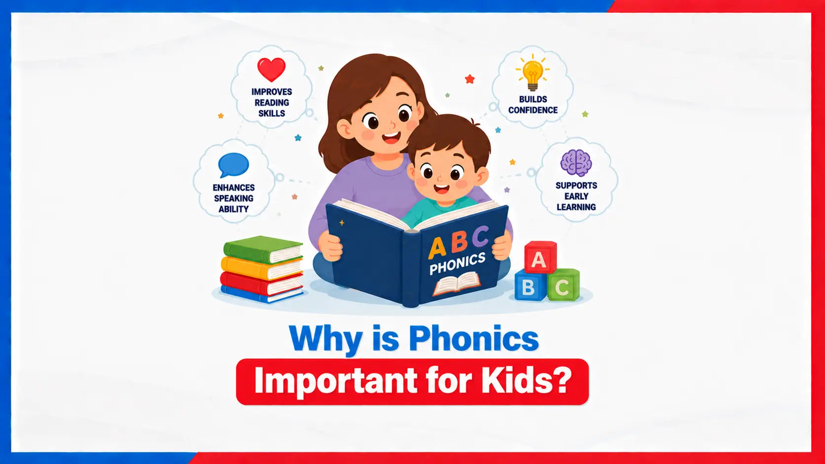 Why is Phonics Important for Kids?  – Lil Legends Books