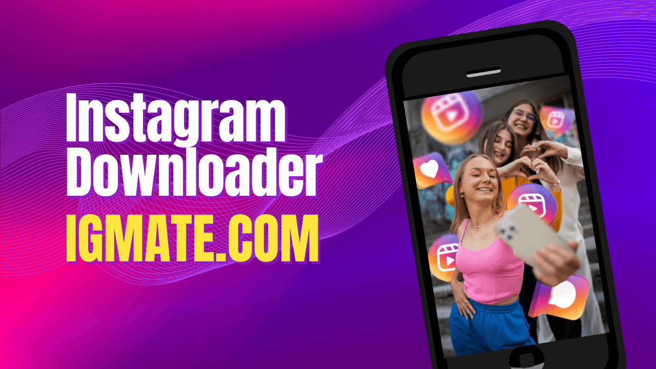I2mates Best Instagram video Downloader| Fast & Free