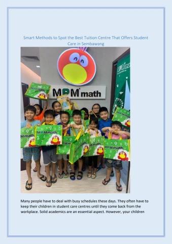 Smart Methods to Spot the Best Tuition Centre That Offers Student Care in Sembawang