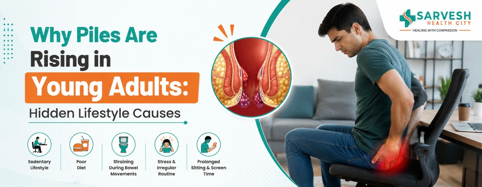 Why Piles Are Rising In Young Adults: Hidden Lifestyle Causes