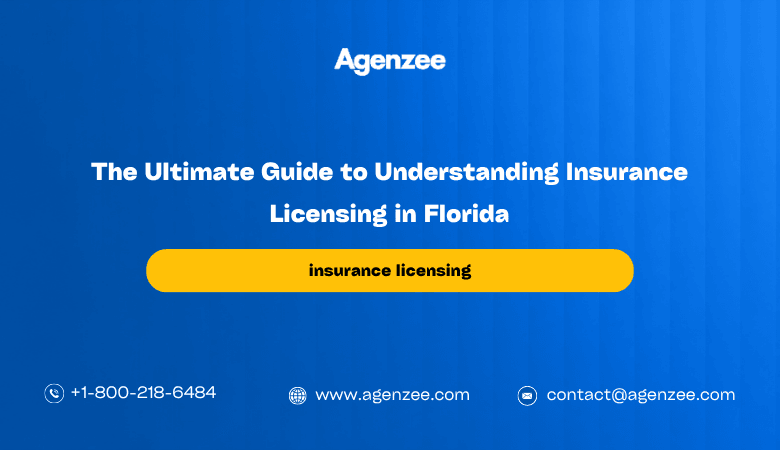 The Ultimate Guide to Understanding Insurance Licensing...