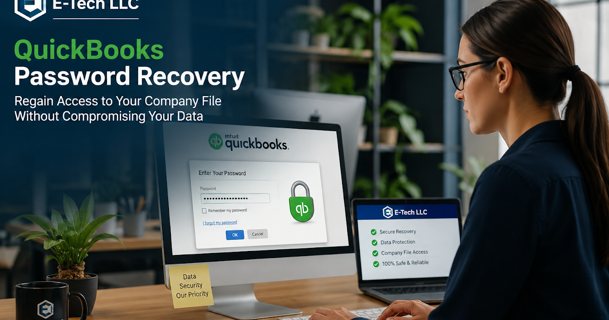QuickBooks Password Recovery: Regain Access to Your Company File Without Compromising Your Data