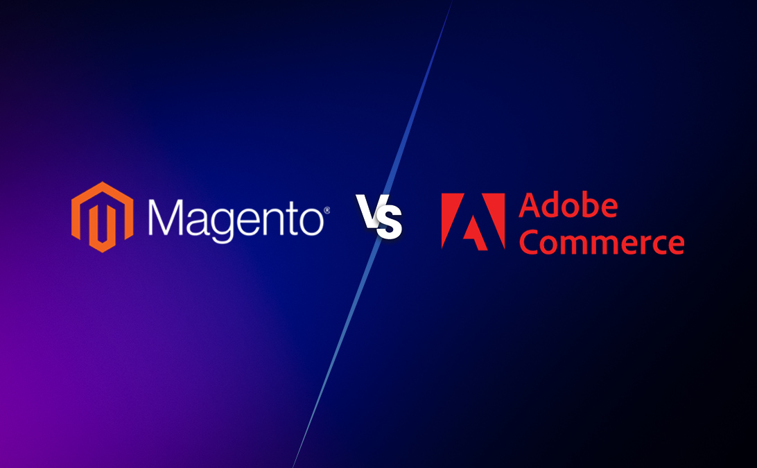 Open Source Magento or Adobe Commerce: What Should You Choose in 2026?