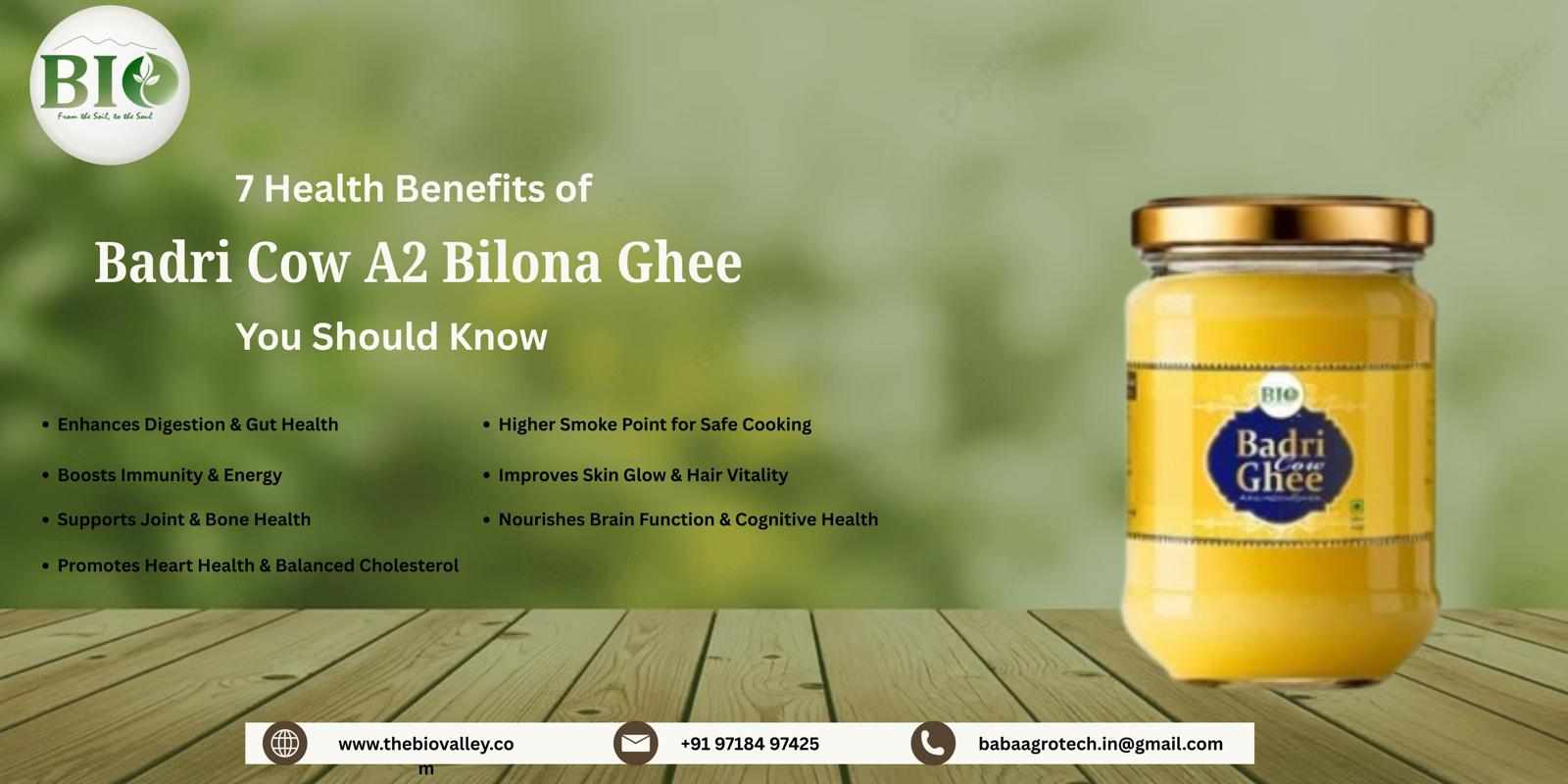7 Health Benefits of Badri Cow A2 Bilona Ghee You Should Know