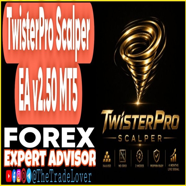 TwisterPro Scalper EA v2.50 MT5 + Presets (Works on Build 6061) | Forex Robot | MT5 Expert Advisor - The Trade Lovers