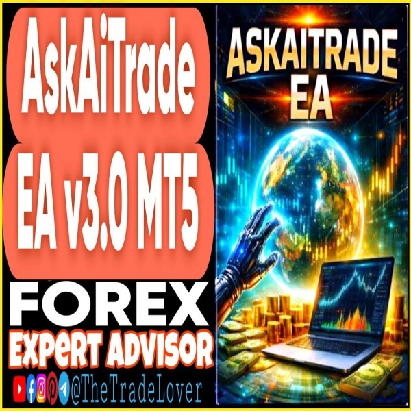 AskAITrade EA v3.0 MT5 (Works on Build 6061) | Forex Robot | MT5 Expert Advisor - The Trade Lovers