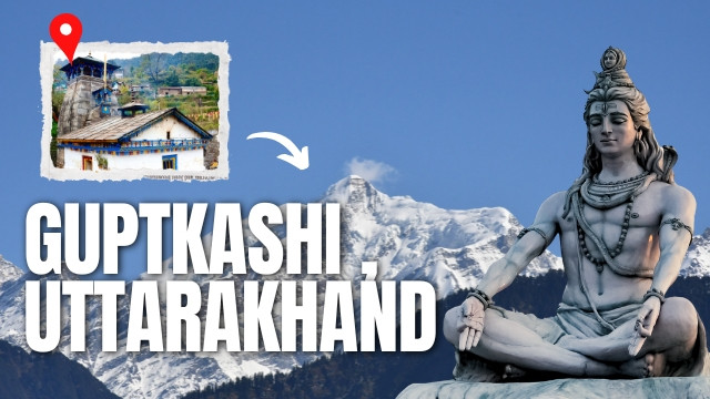 Guptkashi, Uttarakhand: Temples, Nature and Travel