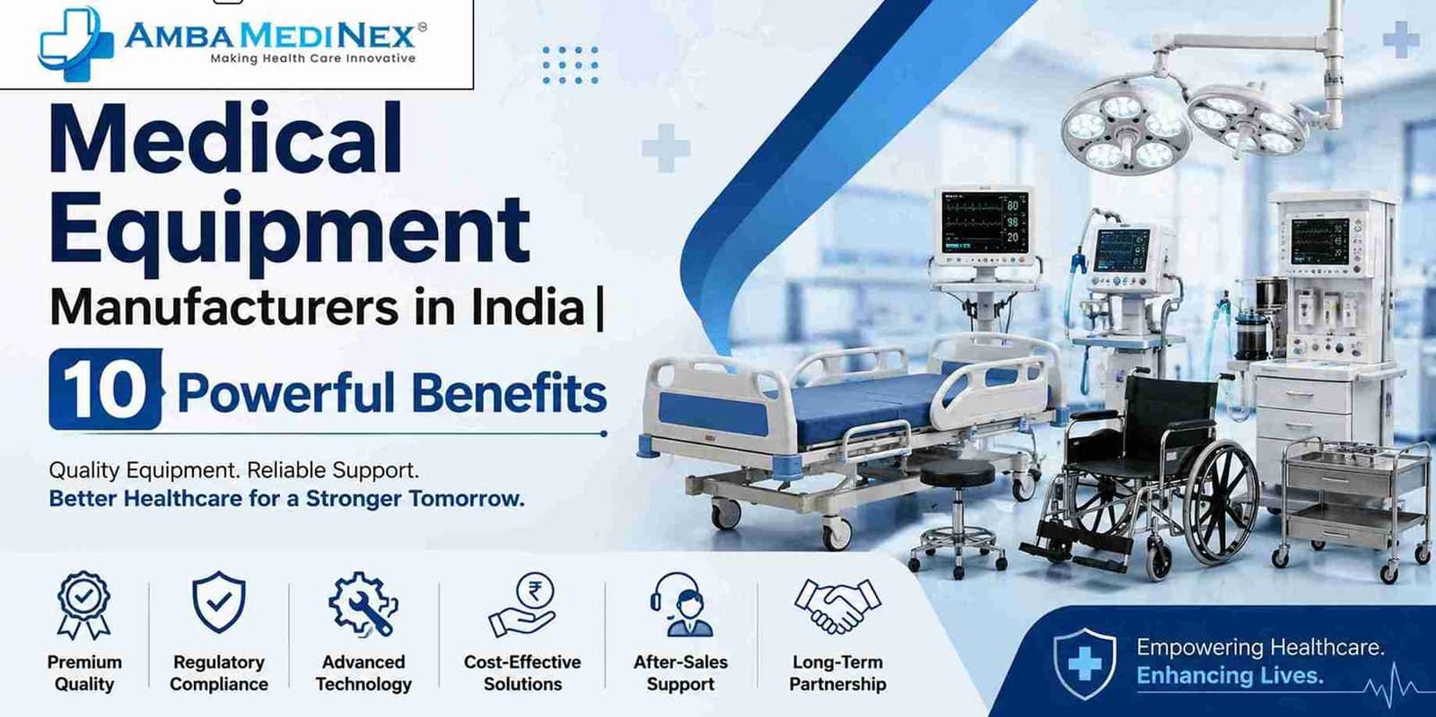 Medical Equipment Manufacturers in India | 10 Powerful Benefits