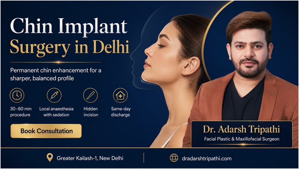 Chin Implant Surgery in Delhi | Cost, Results & Surgeon