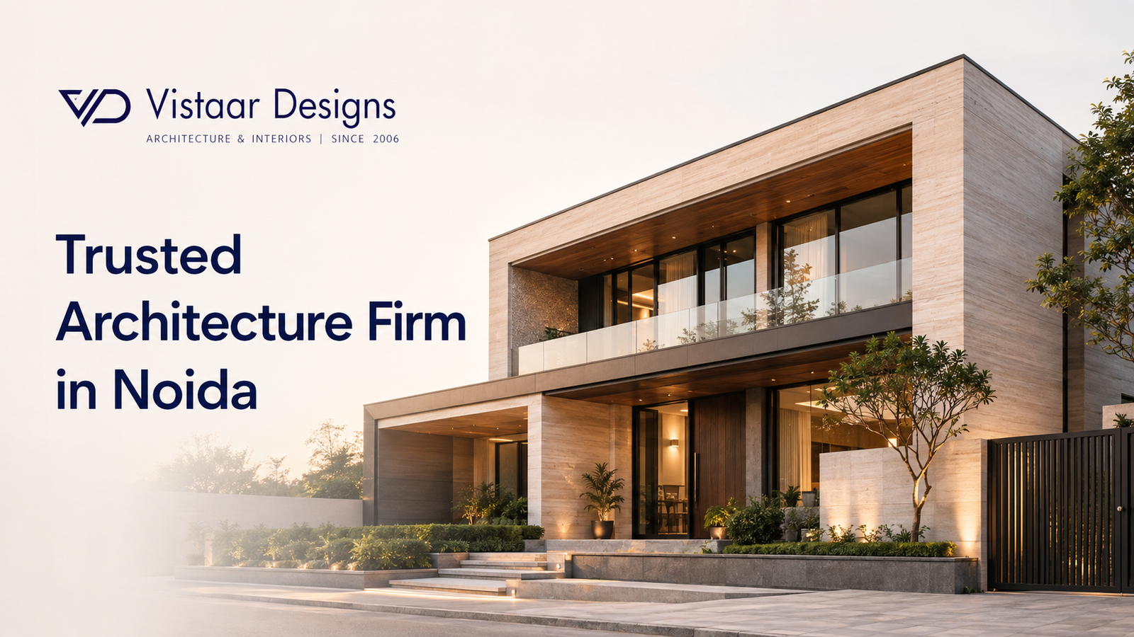 Trusted Architecture Firm in Noida | Vistaar Designs