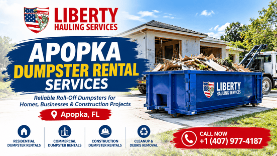Apopka Dumpster Rental Services: Reliable Roll-Off Dumpsters for Every Project | Liberty Hauling Services's Ownd