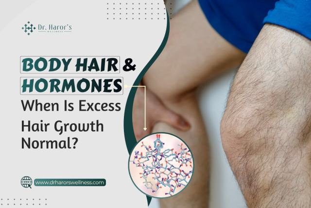 Body Hair & Hormones: When Is Excess Hair Growth Normal? – @drharorswellnessgk on Tumblr