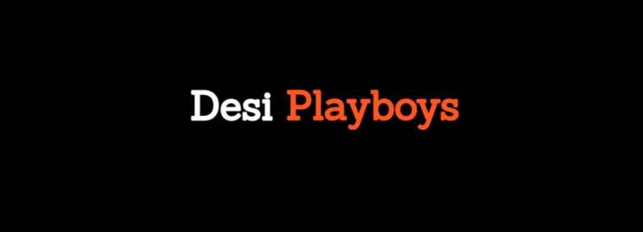 Desi Playboys