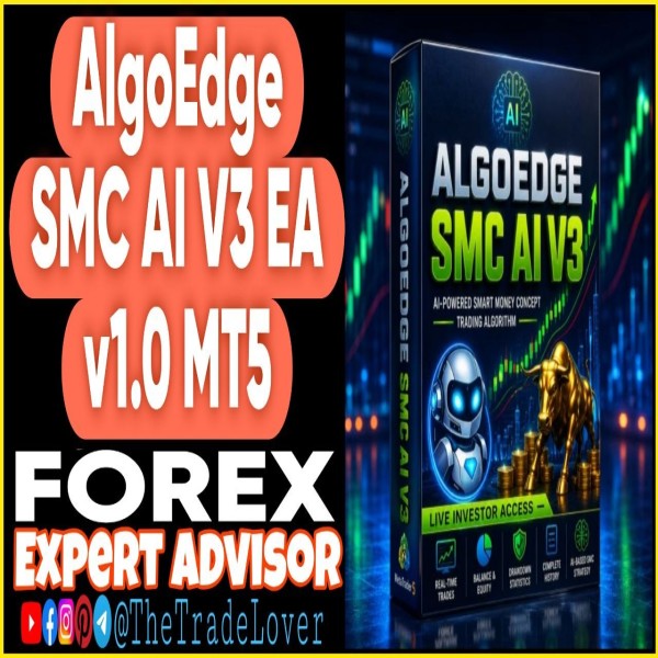 AlgoEdge SMC AI V3 EA v1.0 MT5 + Presets (Works on Build 6182) | Forex Robot | MT5 Expert Advisor - The Trade Lovers