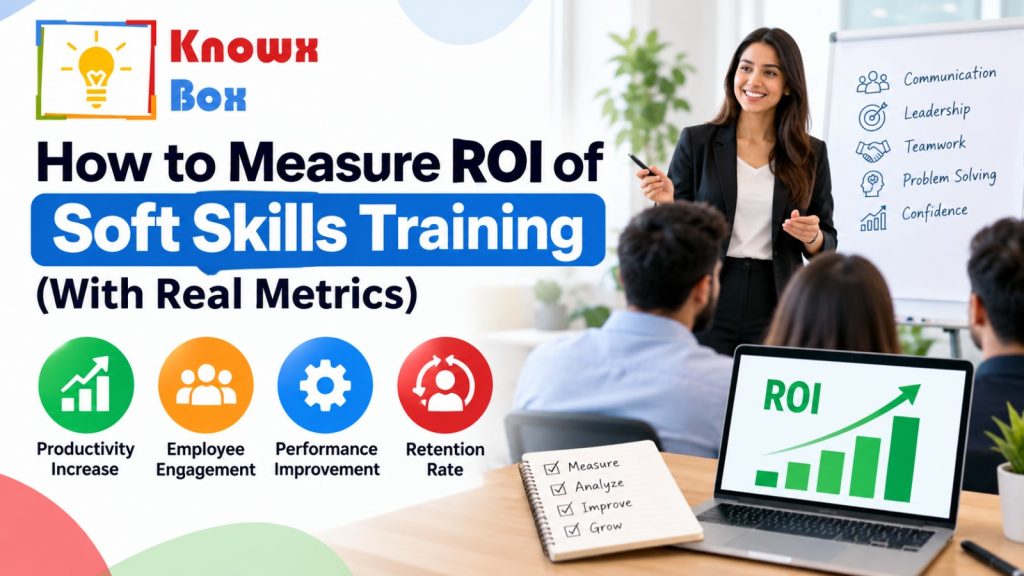 How to Measure ROI of Soft Skills Training (With Real Metrics)