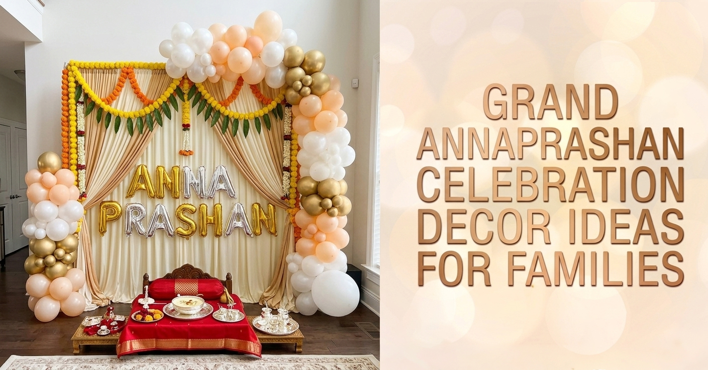 Grand Annaprashan Celebration Decor Ideas for Families