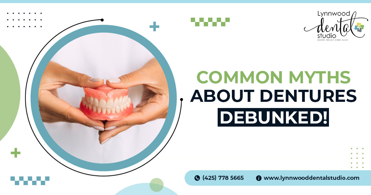 10 Common Denture Myths and Facts: What's Really True?