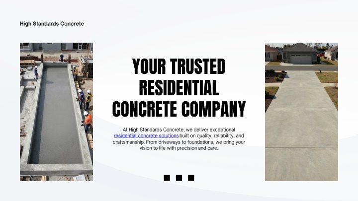 PPT - High Standards Concrete - Trusted Residential Concrete Company PowerPoint Presentation - ID:14916376