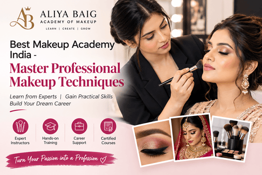 Best Makeup Academy India – Master Professional Makeup Techniques