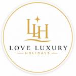 Love Luxury Holidays