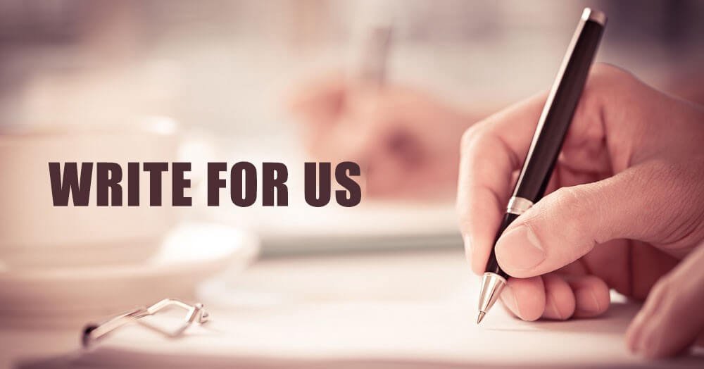 Write For Us : Guest Posting for Health,Beauty,Life Style, Fitness