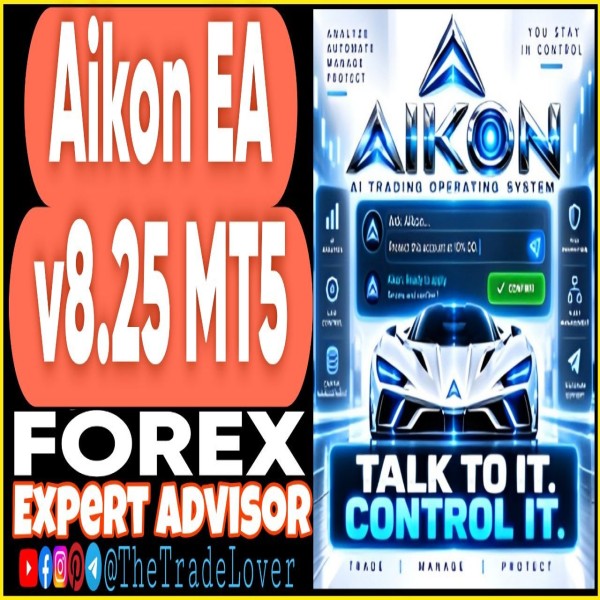 Aikon EA v8.25 MT5 (Works on Build 6230) | Forex Robot | MT5 Expert Advisor - The Trade Lovers